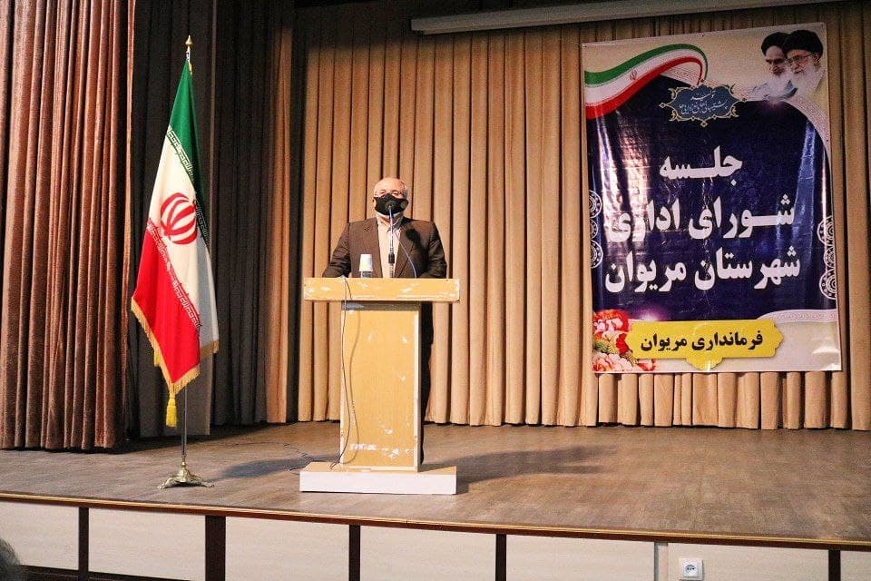فرماندار مریوان: مدیران در انجام وظایف خود کاهلی نکنند
